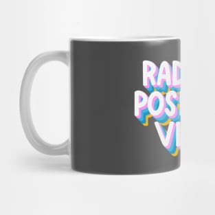 Radiate Positive Vibes Mug